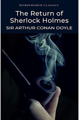 The Return Of Sherlock Holmes The Return Of Sherlock Holmes
