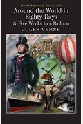 Around The World In 80 Days / Five Weeks In A Balloon