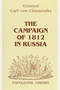 The Campaign of 1812 in Russia (Napoleonic Library)