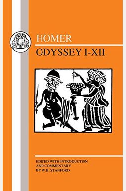 Homer: Odyssey I-Xii Homer: Odyssey I-Xii