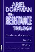 Resistance Trilogy: Widows; Death And The Maiden; Reader
