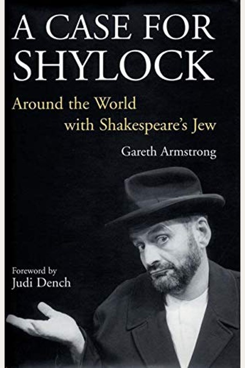 A Case For Shylock: Around The World With Shakespeare's Jew