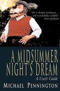 A Midsummer Night's Dream: A User's Guide