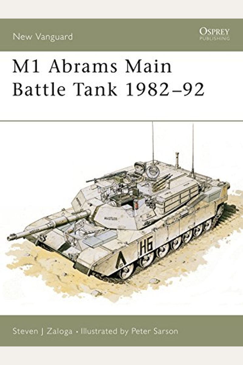 M1 Abrams Main Battle Tank 1982-92