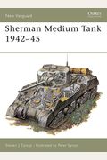 Sherman Medium Tank 1942-45 (New Vanguard)