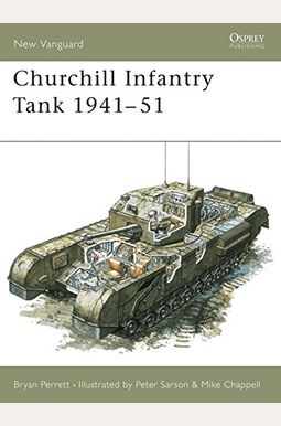Churchill Infantry Tank 1941-51 Churchill Infantry Tank 1941-51