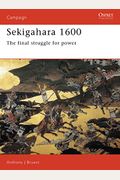 Sekigahara 1600: The Final Struggle For Power