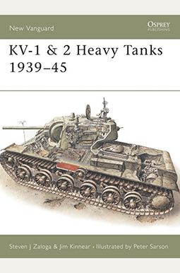 Kv-1 & 2 Heavy Tanks 1939-45 Kv-1 & 2 Heavy Tanks 1939-45