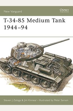 T-34-85 Medium Tank 1944-94 T-34-85 Medium Tank 1944-94