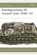 SturmgeschüTz Iii Assault Gun 1940-42
