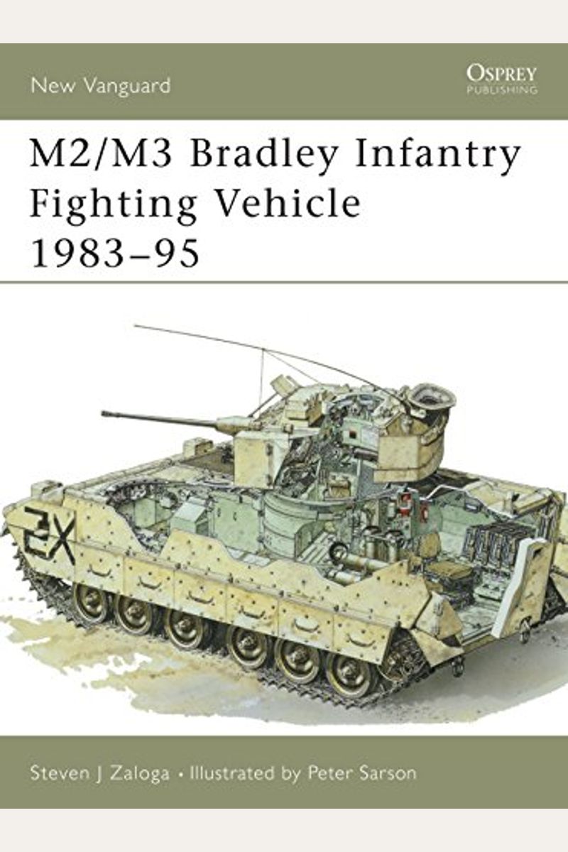 M2/M3 Bradley Infantry Fighting Vehicle 1983-95