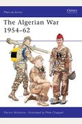 The Algerian War 1954 62