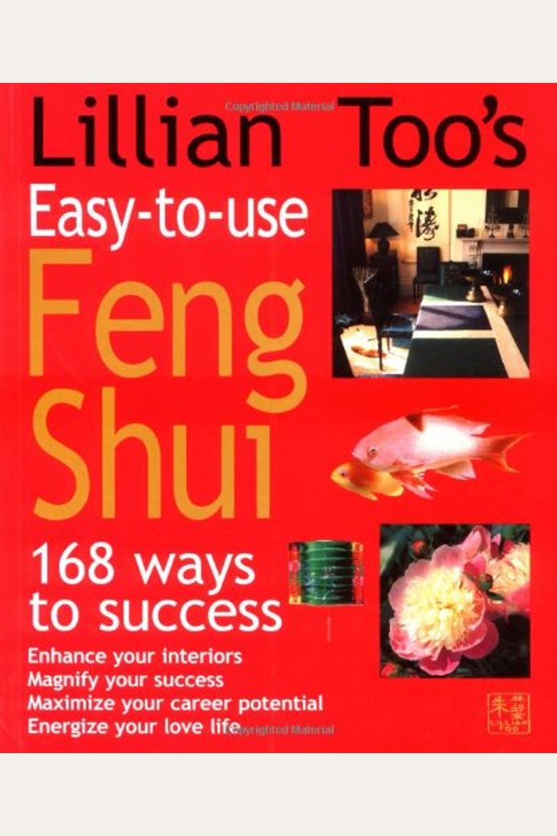 Buy Lillian Too's Easy-To-Use Feng Shui: 168 Ways To Success /C(Lillian ...