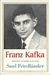 Franz Kafka: The Poet Of Shame And Guilt (Jewish Lives)