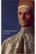 The National Gallery Companion Guide: Revised And Expanded Edition