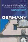 Germany - Culture Smart!: The Essential Guide To Customs & Culture