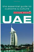 Uae - Culture Smart!: The Essential Guide To Customs & Culture