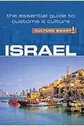 Israel - Culture Smart!: The Essential Guide To Customs & Culture