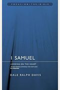 1 Samuel: Looking On The Heart