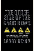 The Other Side Of The Good News: Contemporary Challenges To Jesus Teaching On Hell
