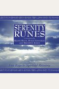 Serenity Runes: Five Keys To Spiritual Recovery