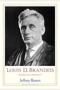 Louis D. Brandeis: American Prophet (Jewish Lives)
