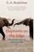 Elephants On The Edge: What Animals Teach Us About Humanity