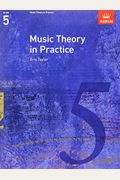 Music Theory In Practice: Grade 5: Grade 5