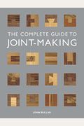 The Complete Guide to Joint-Making