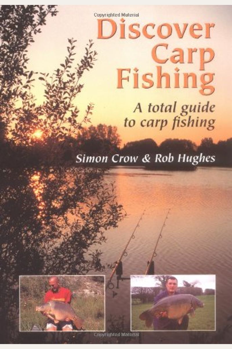 Buy Discover Carp Fishing A Total Guide To Carp Fishing Book By Simon