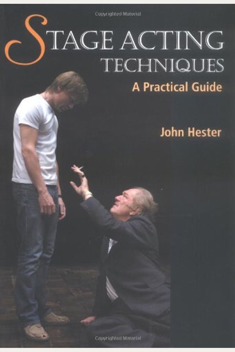 buy-stage-acting-techniques-a-practical-guide-book-by-john-hester