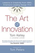 Art Through Innovation: Success Through Innovation The Ideo Way