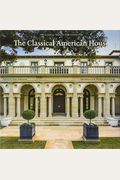 The Classical American House