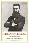 Theodor Herzl: The Charismatic Leader (Jewish Lives)