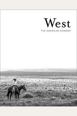 West: The American Cowboy West: The American Cowboy