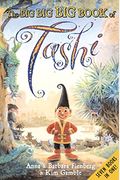The Big Big Big Book Of Tashi: Tashi/Tashi And The Giants/Tashi And The Ghosts/Tashi And The Genie/Tashi And The Baba Yaga/Tashi And The Demons/Tashi
