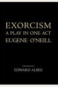 Exorcism: A Play In One Act