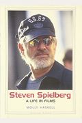Steven Spielberg: A Life In Films (Jewish Lives)