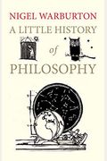 A Little History Of Philosophy (Little Histories)
