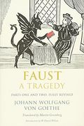 Faust: A Tragedy, Parts One And Two
