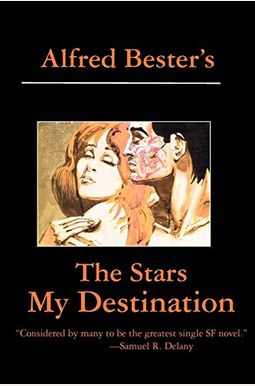 The Stars My Destination The Stars My Destination