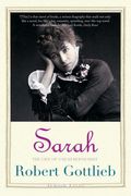 Sarah: The Life Of Sarah Bernhardt (Jewish Lives)