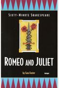 The Sixty Minute Shakespeare: Romeo And Juliet