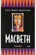 Macbeth: Sixty-Minute Shakespeare Series