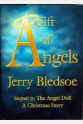 A Gift Of Angels: Sequel To The Angel Doll, A Christmas Story