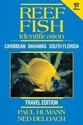 Reef Fish Identification - Travel Edition - 2nd Edition: Caribbean Bahamas South Florida