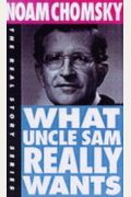 What Uncle Sam Really Wants (The Real Story Series)