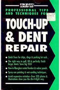 Professional Tips And Techniques For Touch-Up And Dent Repair