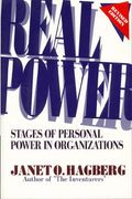 Real Power: Stages Of Personal Power In Organizations, Third Edition
