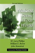 Making Sense Of Your World: From A Biblical Viewpoint